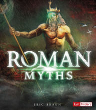 Title: Roman Myths, Author: Eric Braun