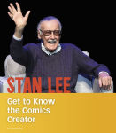 Alternative view 1 of Stan Lee: Get to Know the Comics Creator