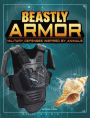 Beastly Armor: Military Defenses Inspired by Animals