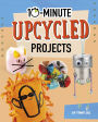 10-Minute Upcycled Projects