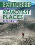 Alternative view 1 of Explorers of the Remotest Places on Earth