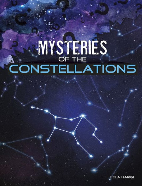 Mysteries of the Constellations