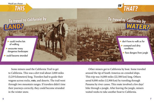 Joining the California Gold Rush: A This or That Debate