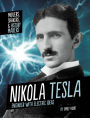 Nikola Tesla: Engineer with Electric Ideas