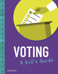 Title: Voting: A Kid's Guide, Author: Nel Yomtov