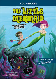 Title: The Little Mermaid: An Interactive Fairy Tale Adventure, Author: Eric Braun