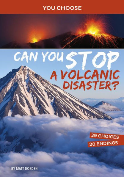 Can You Stop a Volcanic Disaster?: An Interactive Eco Adventure