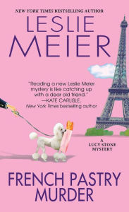 Title: French Pastry Murder, Author: Leslie Meier