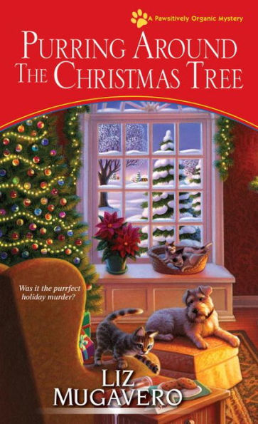 Purring around the Christmas Tree (Pawsitively Organic Series #6)