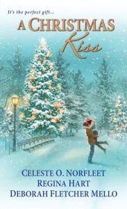 Title: A Christmas Kiss, Author: Celeste O. Norfleet