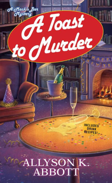 A Toast to Murder (Mack's Bar Series #5)