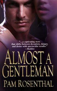 Title: Almost A Gentleman, Author: Pam Rosenthal