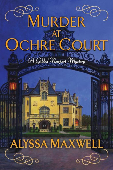 Murder at Ochre Court (Gilded Newport Mystery Series #6)