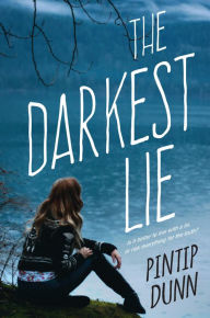 Title: The Darkest Lie, Author: Pintip Dunn