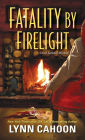 Fatality by Firelight (Cat Latimer Series #2)