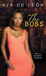 Title: The Boss, Author: Aya de León