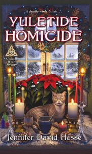 Title: Yuletide Homicide (Wiccan Wheel Series #3), Author: Jennifer David Hesse
