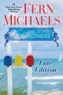 Late Edition (Godmothers Series #3)