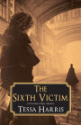 The Sixth Victim (Constance Piper Series #1)