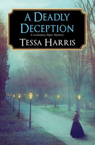Title: A Deadly Deception, Author: Tessa Harris