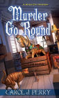 Murder Go Round (Witch City Series #4)