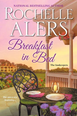 Breakfast In Bed By Rochelle Alers Paperback Barnes Noble