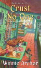 Crust No One (Bread Shop Mystery #2)