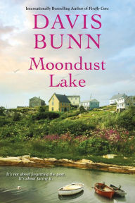 Title: Moondust Lake, Author: Davis Bunn