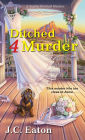Ditched 4 Murder (Sophie Kimball Series #2)