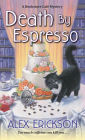 Death by Espresso (Bookstore Café Mystery #6)