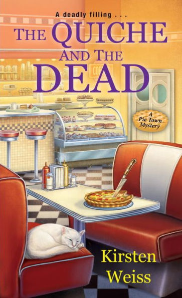 The Quiche and the Dead (Pie Town Mystery #1)