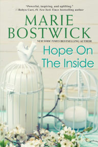 Title: Hope on the Inside, Author: Marie Bostwick