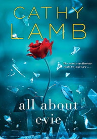 Title: All About Evie, Author: Cathy Lamb