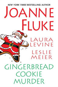 Title: Gingerbread Cookie Murder, Author: Joanne Fluke