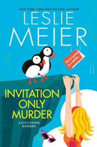 Title: Invitation Only Murder (Lucy Stone Series #26), Author: Leslie Meier