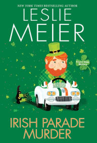 Title: Irish Parade Murder (Lucy Stone Series #27), Author: Leslie Meier