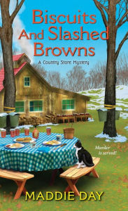 Title: Biscuits and Slashed Browns (Country Store Mystery #4), Author: Maddie Day