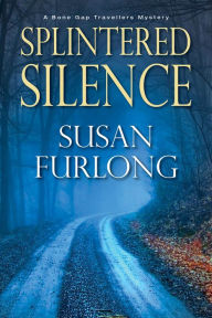 Title: Splintered Silence, Author: Susan Furlong