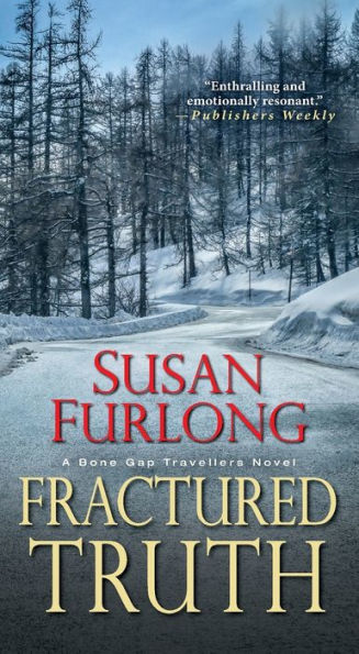 Fractured Truth (Bone Gap Travellers Mystery #2)