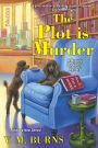 The Plot Is Murder (Mystery Bookshop Series #1)