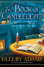 The Book of Candlelight (Secret, Book & Scone Society Series #3)