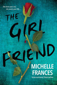 Title: The Girlfriend, Author: Jaya Kuruvilla Ph.D.