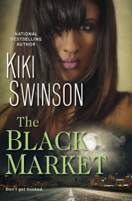 Title: The Black Market, Author: Kiki Swinson