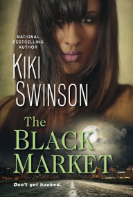 Title: The Black Market, Author: Kiki Swinson