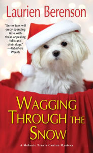 Title: Wagging through the Snow, Author: Laurien Berenson