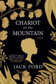 Title: Chariot on the Mountain, Author: Jack Ford