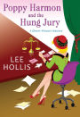 Poppy Harmon and the Hung Jury (Desert Flowers Mystery #2)