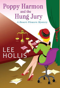 Download free epub ebooks for kindle Poppy Harmon and the Hung Jury  9781496713926 by Lee Hollis