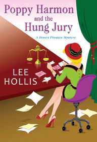 Epub books download rapidshare Poppy Harmon and the Hung Jury 9781496713919 by Lee Hollis