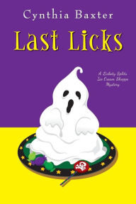 Title: Last Licks, Author: Cynthia Baxter